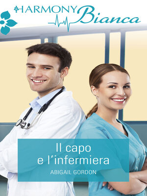 cover image of Il capo e l'infermiera